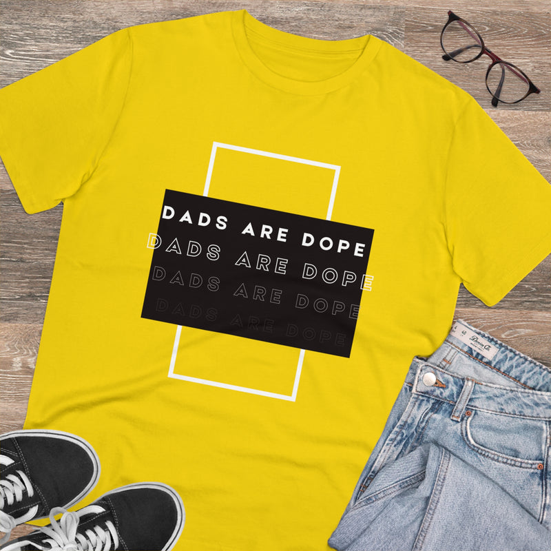 Dads are Dope Organic T-shirt Unisex
