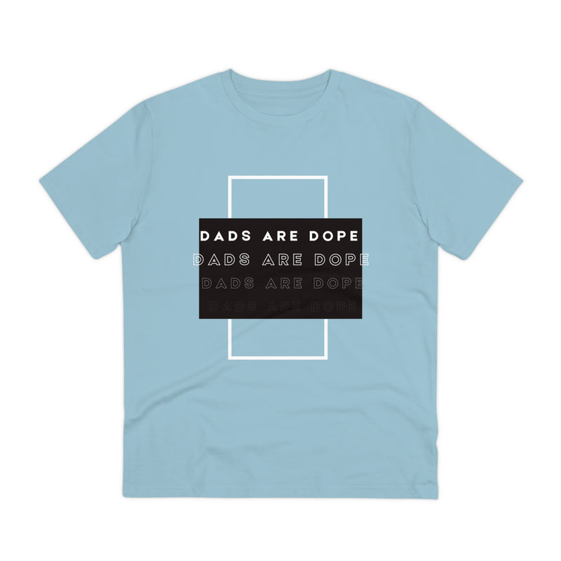 Dads are Dope Organic T-shirt Unisex