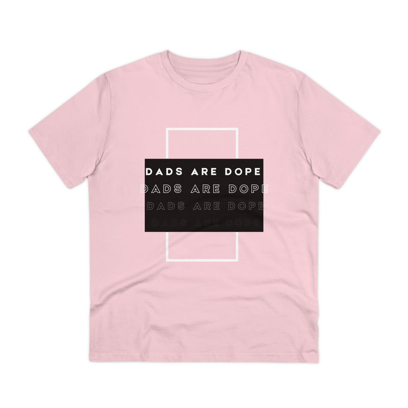 Dads are Dope Organic T-shirt Unisex