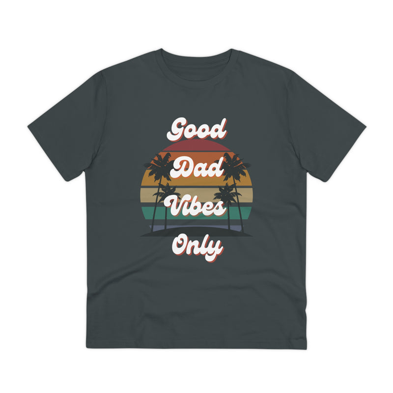 Good Dad Vibes Only Organic T-shirt--Unisex