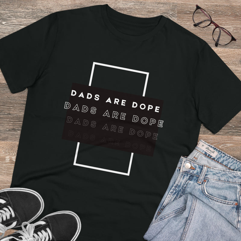 Dads are Dope Organic T-shirt Unisex