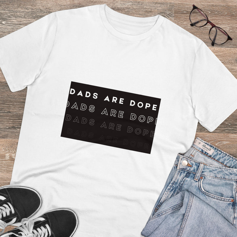 Dads are Dope Organic T-shirt Unisex