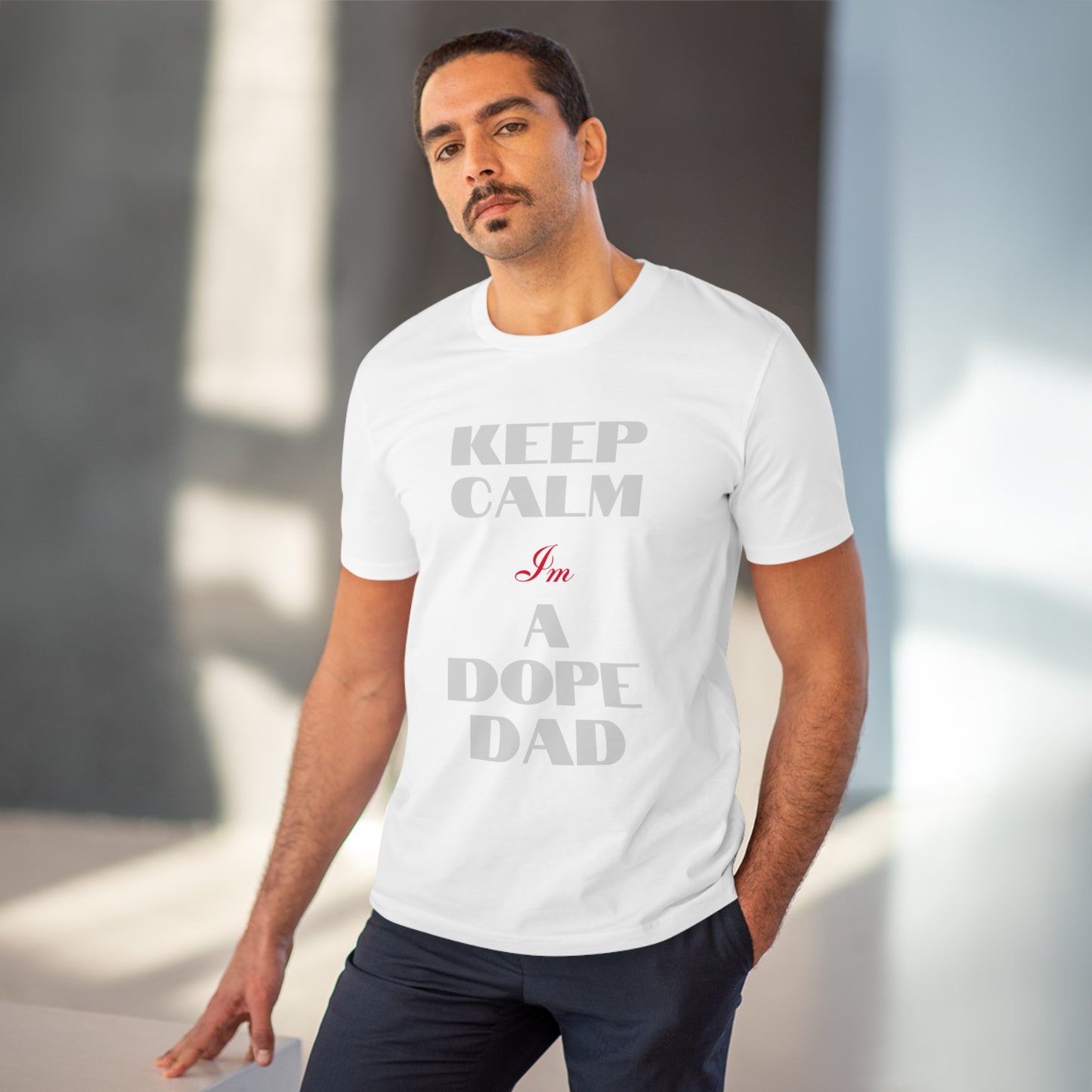 Keep Calm Im a Dope Dad Organic Unisex T-shirt