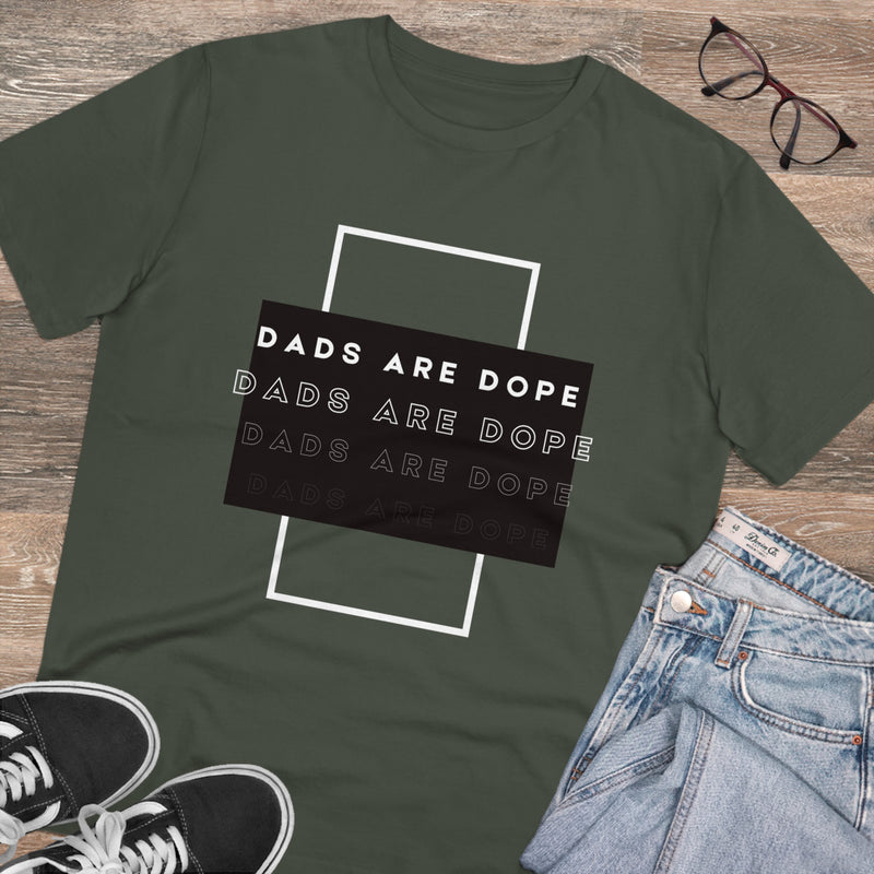 Dads are Dope Organic T-shirt Unisex
