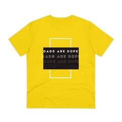 Dads are Dope Organic T-shirt Unisex