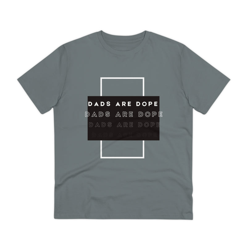 Dads are Dope Organic T-shirt Unisex