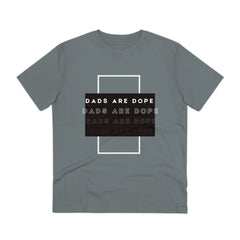Dads are Dope Organic T-shirt Unisex