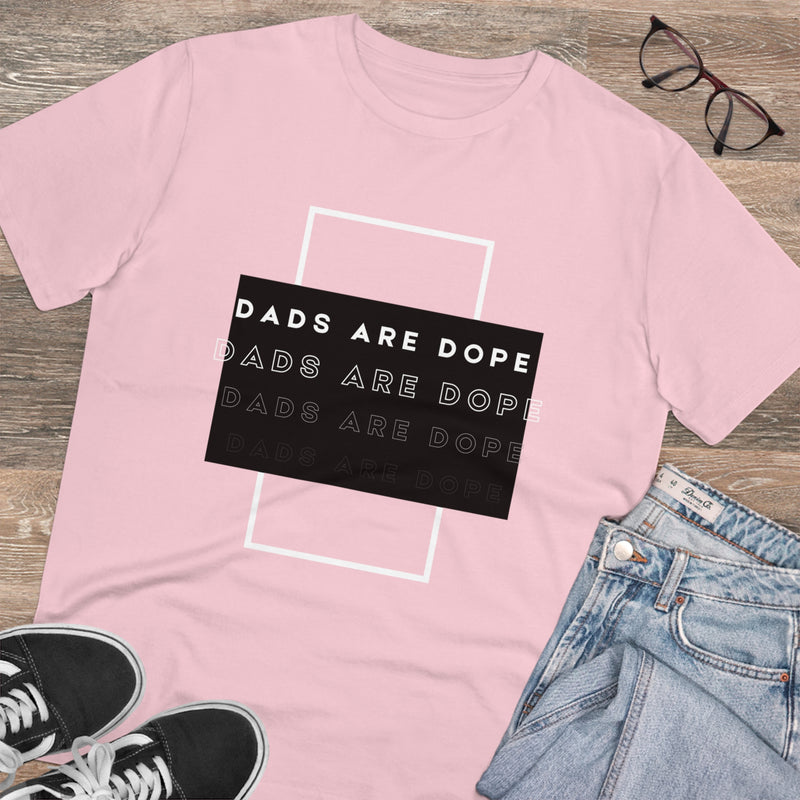Dads are Dope Organic T-shirt Unisex