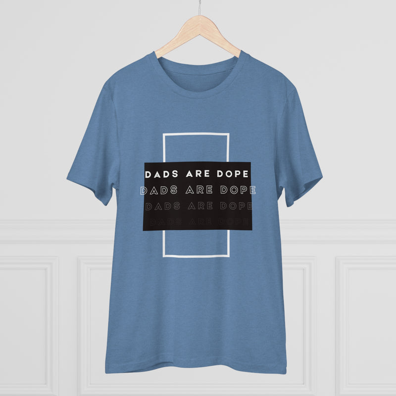 Dads are Dope Organic T-shirt Unisex