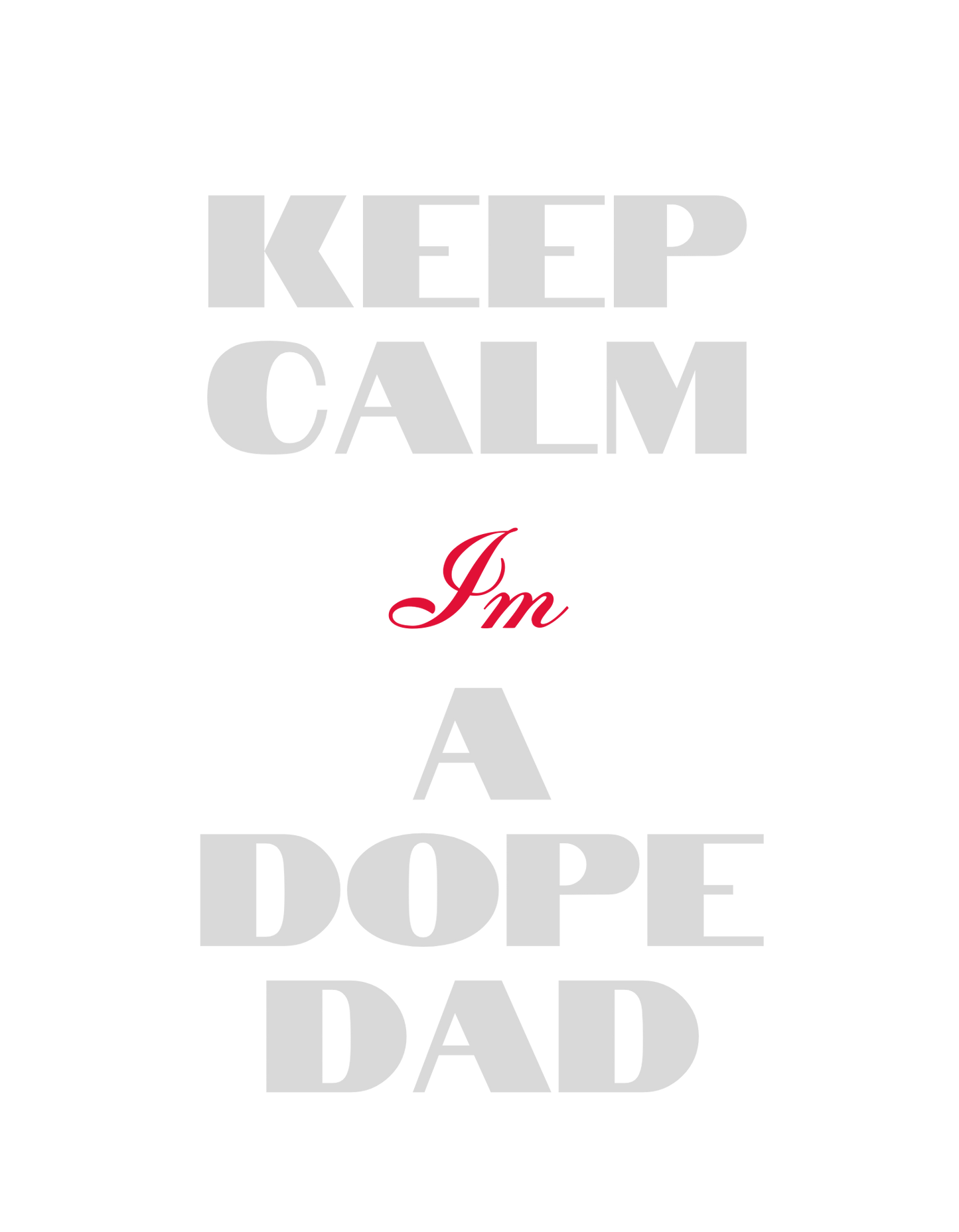 Keep Calm Im a Dope Dad_ Navy Vivi Cap